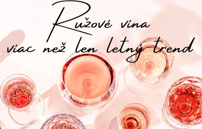 Ružové vína - viac než len letný trend